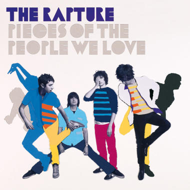 The Rapture -  Pieces of the People We Love